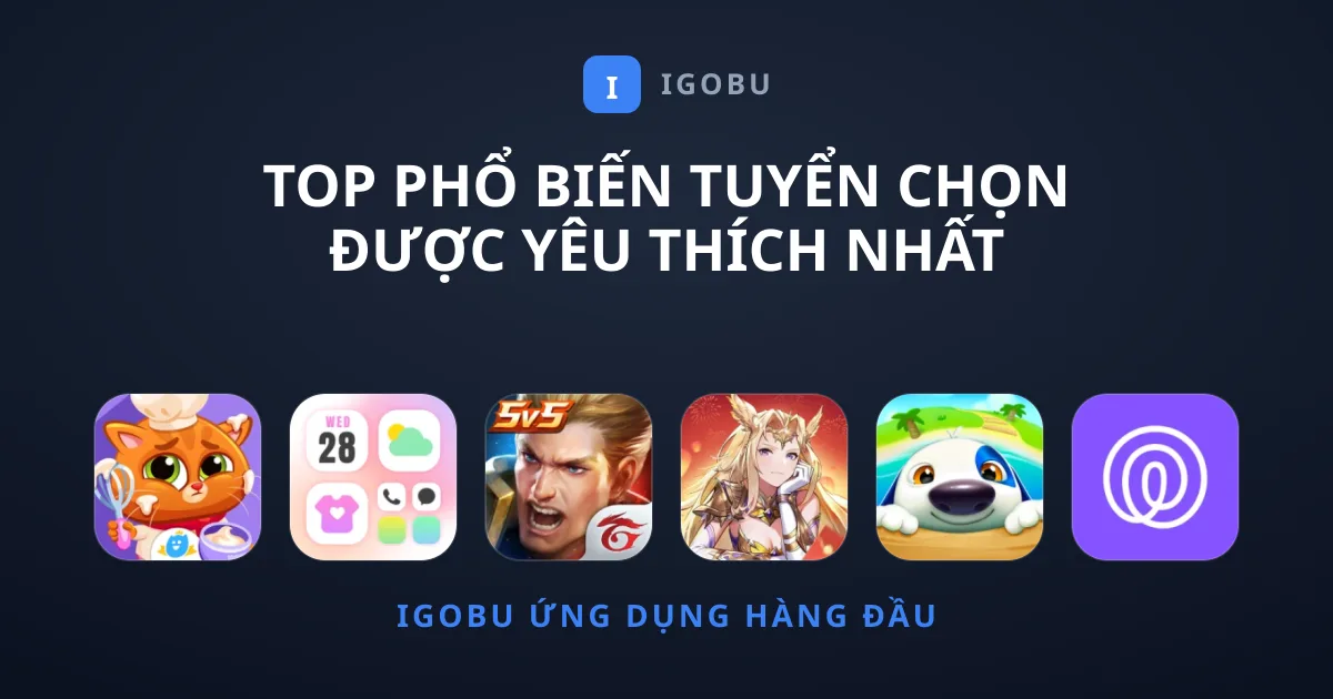 Top Phổ Biến Tuyển Chọn Được Yêu Thích Nhất